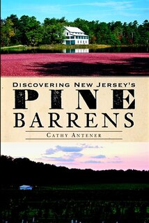 Couverture_Discovering New Jersey's Pine Barrens