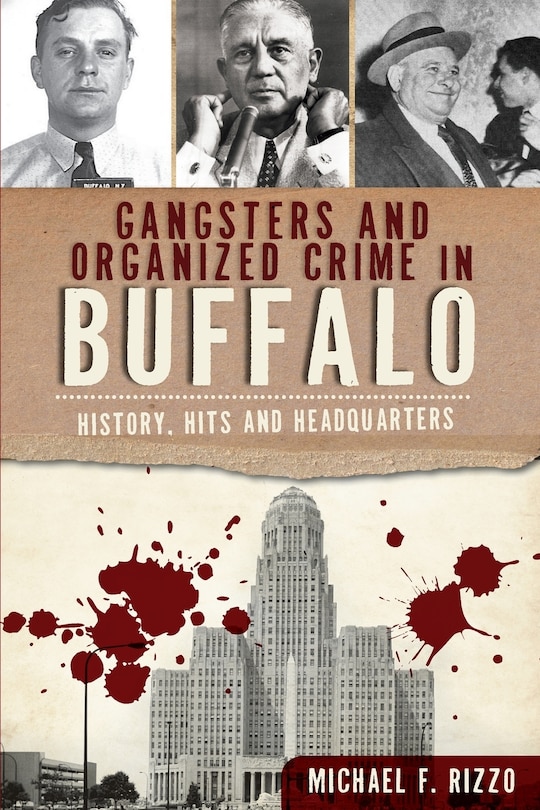 Front cover_Gangsters and Organized Crime in Buffalo