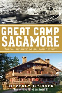 Front cover_Great Camp Sagamore: