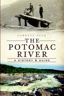 Couverture_The Potomac River: A History & Guide