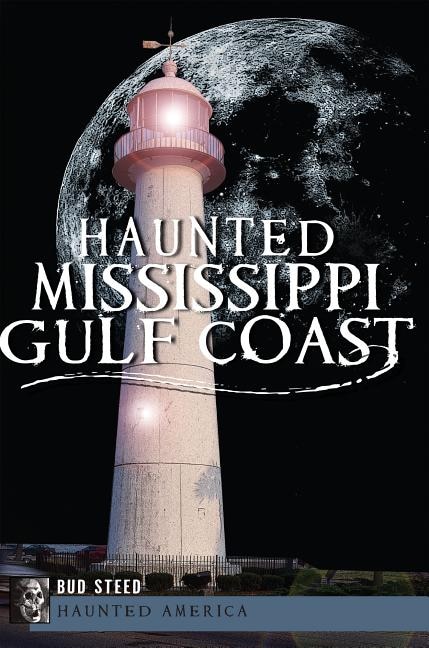 Front cover_Haunted Mississippi Gulf Coast