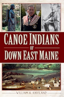 Front cover_Canoe Indians of Down East Maine