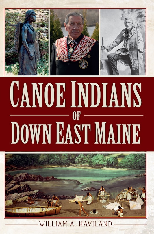 Front cover_Canoe Indians of Down East Maine