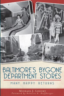 Front cover_Baltimore's Bygone Department Stores