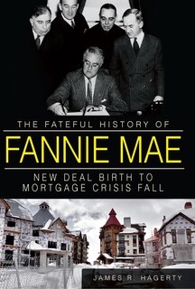 Front cover_The Fateful History of Fannie Mae:
