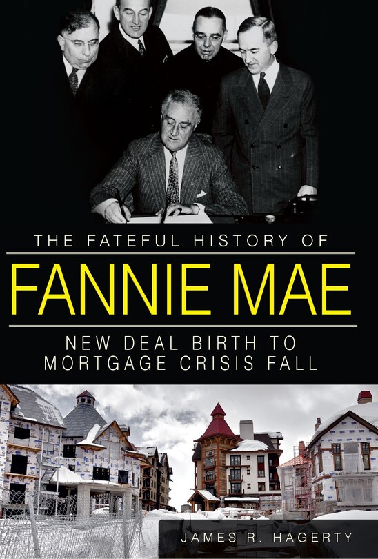 Front cover_The Fateful History of Fannie Mae: