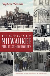 Front cover_Historic Milwaukee Public Schoolhouses