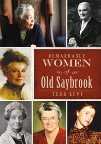 Couverture_Remarkable Women of Old Saybrook