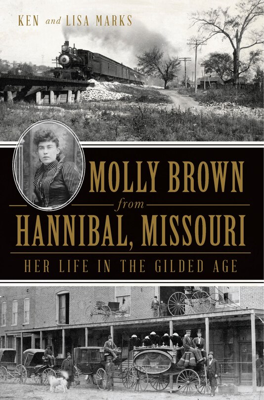 Front cover_Molly Brown from Hannibal, Missouri