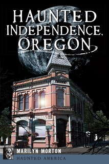 Couverture_Haunted Independence, Oregon