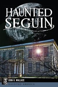 Front cover_Haunted Seguin