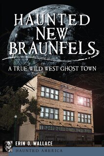 Couverture_Haunted New Braunfels