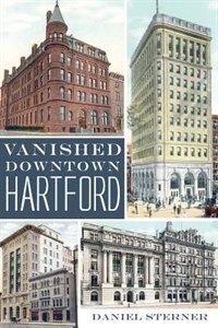 Couverture_Vanished Downtown Hartford