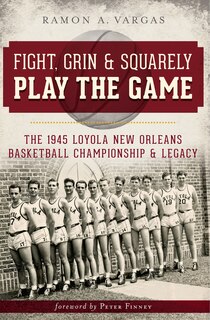 Couverture_Fight, Grin and Squarely Play the Game: