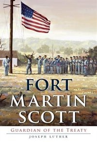 Front cover_Fort Martin Scott: