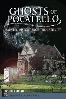 Front cover_Ghosts of Pocatello