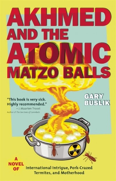 Couverture_Akhmed and the Atomic Matzo Balls