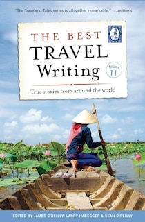 Front cover_The Best Travel Writing, Volume 11