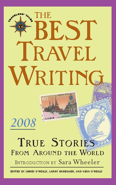 Front cover_The Best Travel Writing 2008