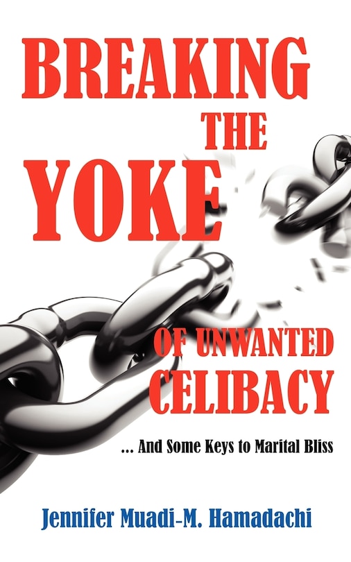 Front cover_Breaking the Yoke of Unwanted Celibacy