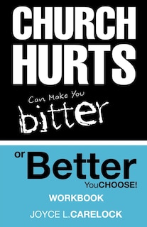 Couverture_Church Hurts Can Make You Bitter Or Better