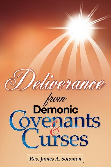 Front cover_Deliverance From Demonic Covenants And Curses