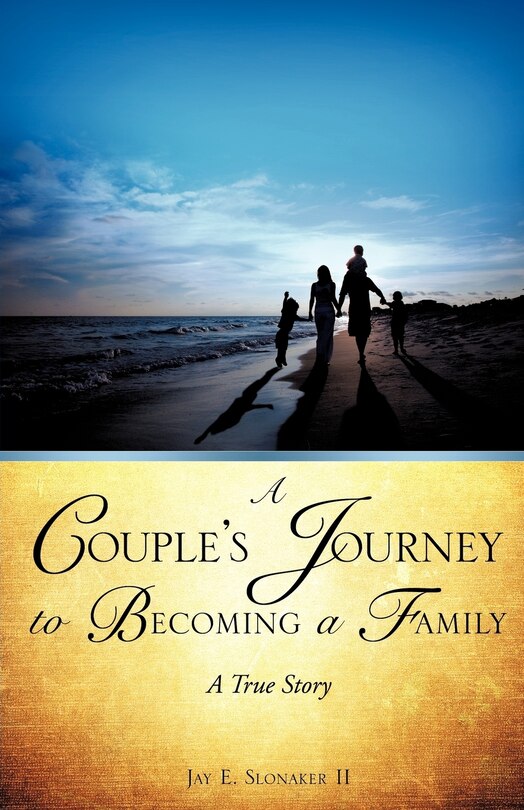Front cover_A Couple's Journey to Becoming a Family
