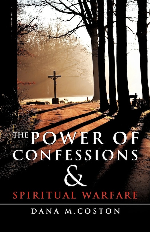 Front cover_The Power of Confessions & Spiritual Warfare
