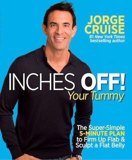 Front cover_Inches Off! Your Tummy