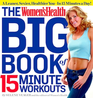 Couverture_The Women's Health Big Book of 15-Minute Workouts