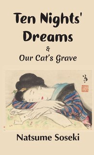 Front cover_Ten Nights' Dreams and Our Cat's Grave