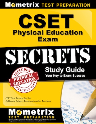 Cset Physical Education Exam Secrets Study Guide: Cset Test Review for the California Subject Examinations for Teachers