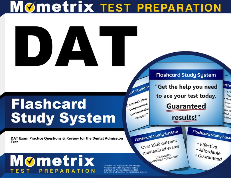 Dat Flashcard Study System: Dat Exam Practice Questions And Review For The Dental Admission Test