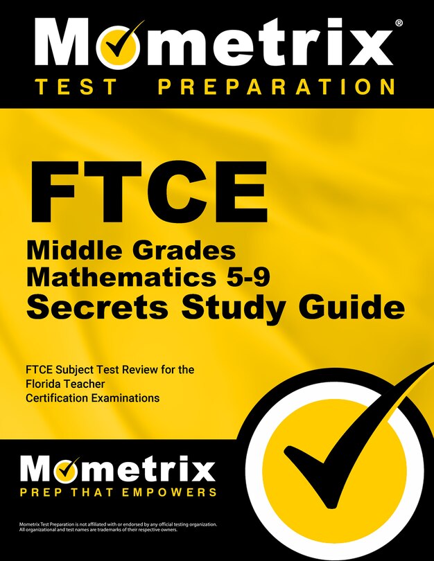 Front cover_FTCE Middle Grades Mathematics 5-9 Secrets Study Guide