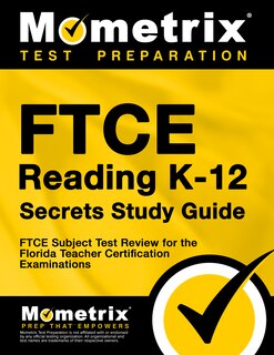 Front cover_FTCE Reading K-12 Secrets Study Guide