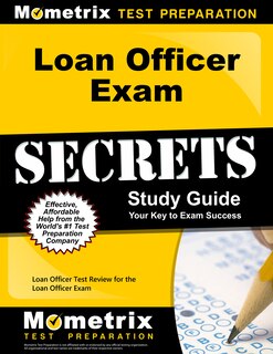Front cover_Loan Officer Exam Secrets Study Guide