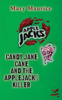 Couverture_Candy Jane Cane and the Apple Jacks Killer