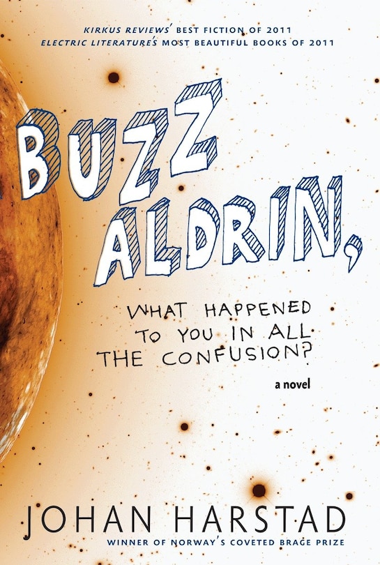 Front cover_Buzz Aldrin, What Happened To You In All The Confusion?