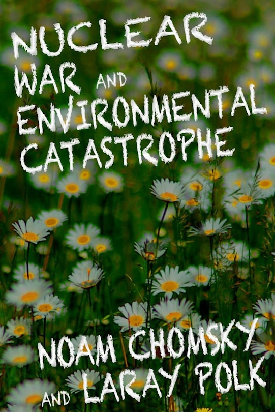 Front cover_Nuclear War and Environmental Catastrophe