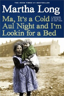 Couverture_Ma, It's A Cold Aul Night An I'm Lookin For A Bed