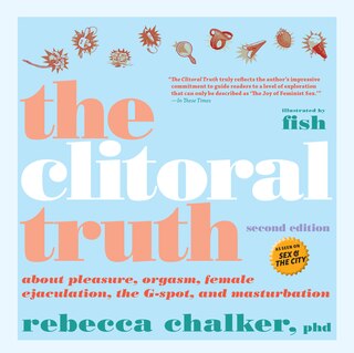 Front cover_The Clitoral Truth, 2nd Edition