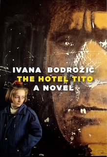 Front cover_The Hotel Tito