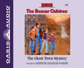 The Ghost Town Mystery (library Edition)