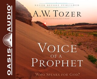 Voice Of A Prophet (library Edition): Who Speaks For God?