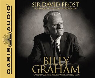 Billy Graham (library Edition): Candid Conversations With A Public Man