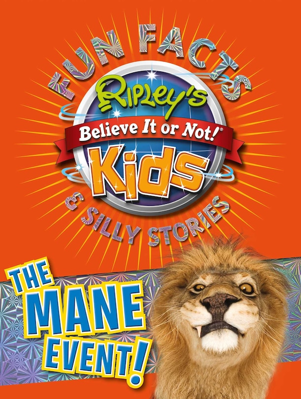 Front cover_Ripley's Fun Facts & Silly Stories: THE MANE EVENT