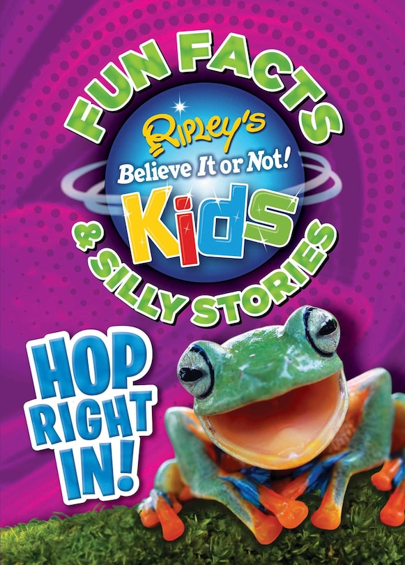 Ripley's Fun Facts & Silly Stories: HOP RIGHT IN!