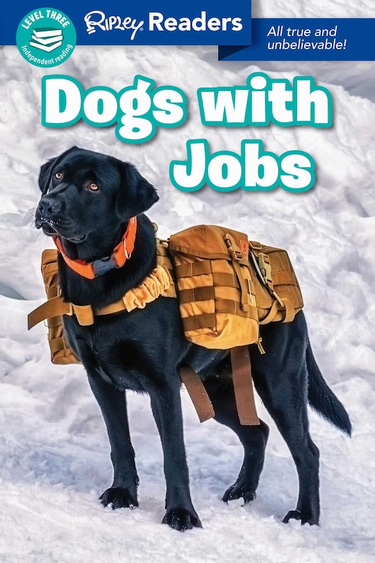 Front cover_Ripley Readers Level3 Dogs With Jobs