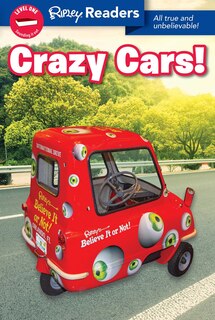 Front cover_Ripley Readers Level1 Crazy Cars!