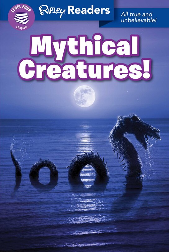 Couverture_Ripley Readers Level4 Lib Edn Mythical Creatures!